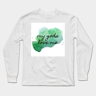 My Gods Love Me 2 Long Sleeve T-Shirt